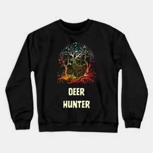 Deer hunter Crewneck Sweatshirt